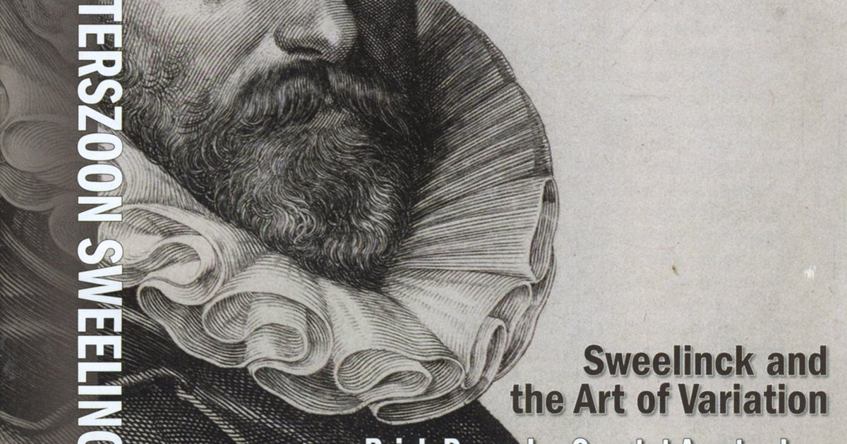 Sweelinck and the Art of Variation – Camerata Trajectina